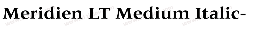 Meridien LT Medium Italic字体转换